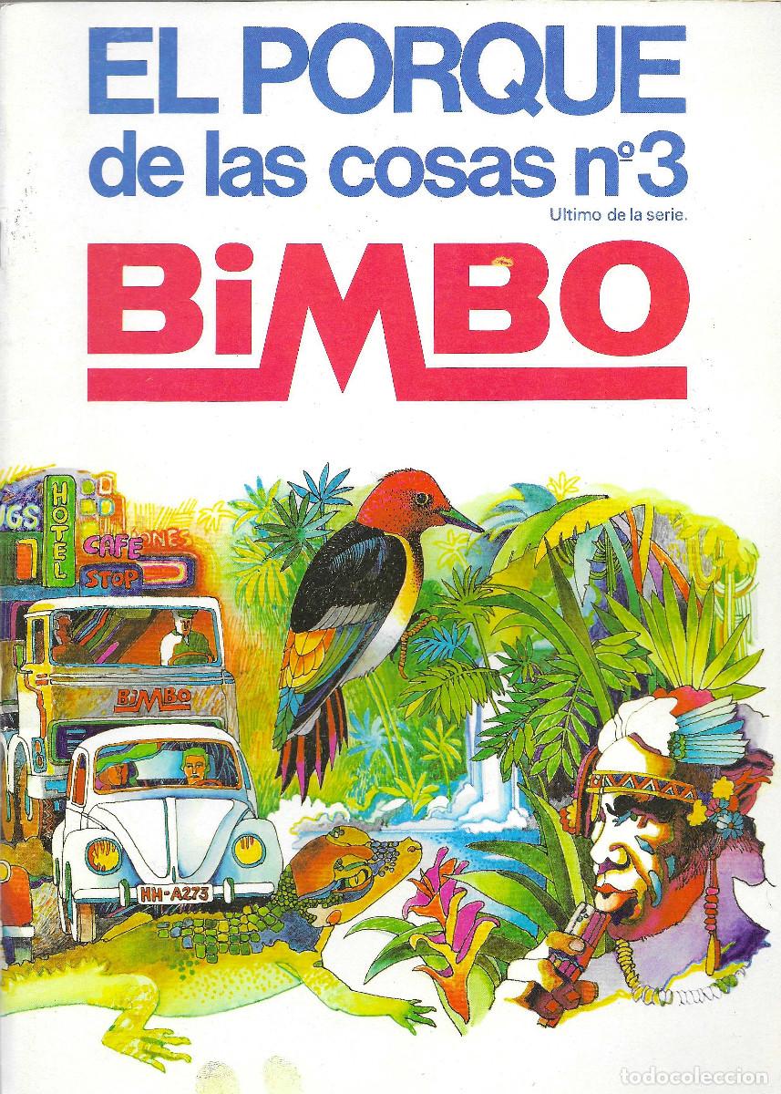 Coleccionismo &aacute;lbumes: El Porqu&eacute; de las cosas n&ordm; 3. BIMBO. El &uacute;ltimo de la serie