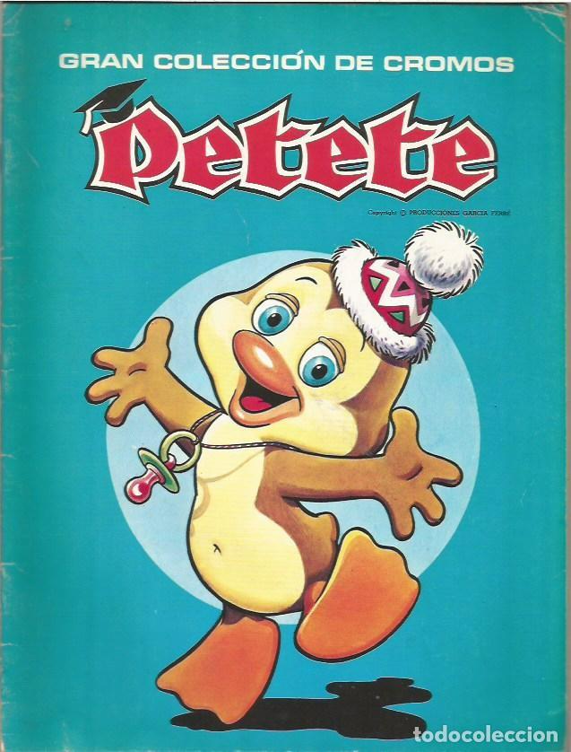 Coleccionismo &aacute;lbumes: GRAN COLECCION DE CROMOS PETETE ALBUM VACIO
