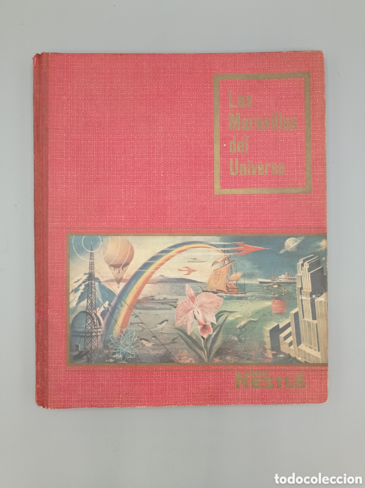 Coleccionismo &aacute;lbumes: Album las maravillas del universo de nestlte