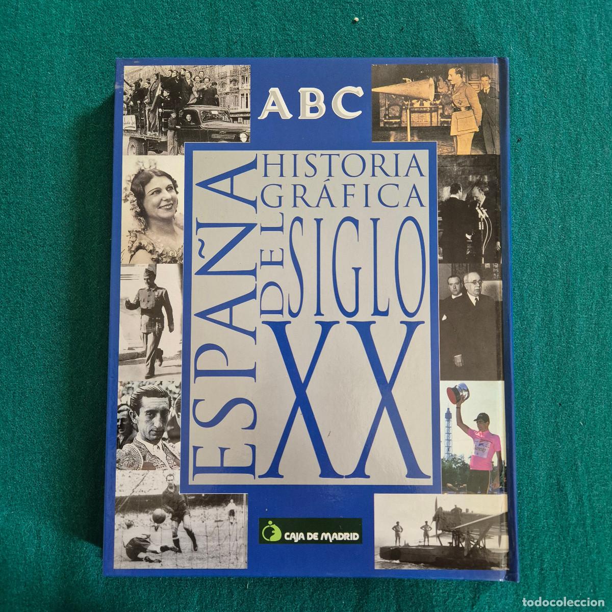 Coleccionismo &aacute;lbumes: ABC ESPA&Ntilde;A SIGLO XX . - Foto 2