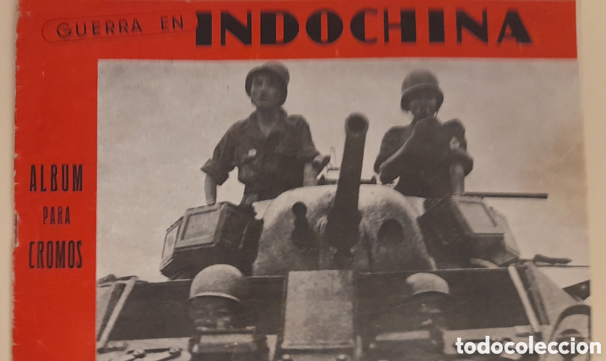 Collectable Incomplete Albums: &Aacute;LBUM DE CROMOS GUERRA EN INDOCHINA HISPANO AMERICANA 1956