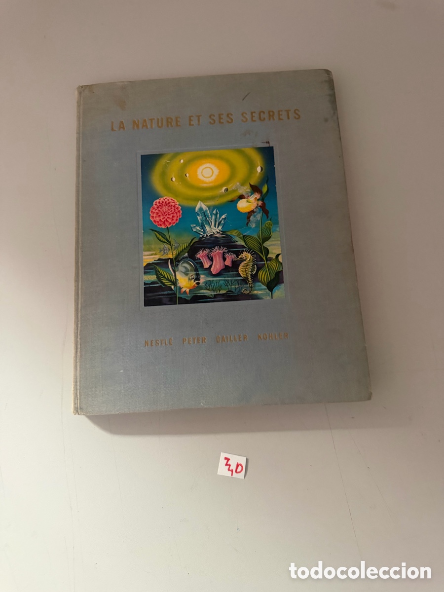 Coleccionismo &aacute;lbumes: ALBUM DE CROMOS NESTLE LA NATURE ET SES SECRETS