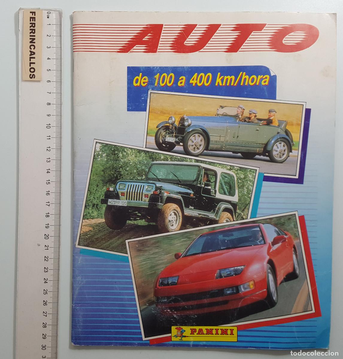 Coleccionismo &aacute;lbumes: ALBUM CROMOS AUTO DE 100 A 400 KM/HORA PANINI CON 35 CROMOS, INCLUYE CAT&Aacute;LOGO REPETIENDA 2 8 P&Aacute;GINAS