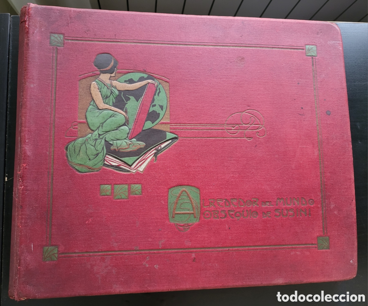 Coleccionismo &aacute;lbumes: &Aacute;LBUM CROMOS ALREDEDOR DEL MUNDO CIGARROS SUSINI 1910 ORIGINAL 90% COMPLETO