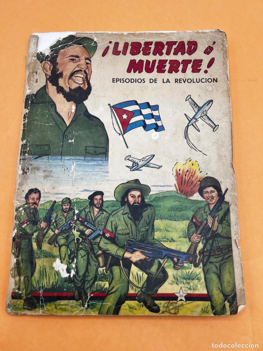 Coleccionismo &aacute;lbumes: CUBA. &Aacute;LBUM INCOMPLETO. &iexcl;LIBERTAD O MUERTE! EPISODIOS DE LA REVOLUCI&Oacute;N. A&Ntilde;OS 60. RAR&Iacute;SIMO. LEER.