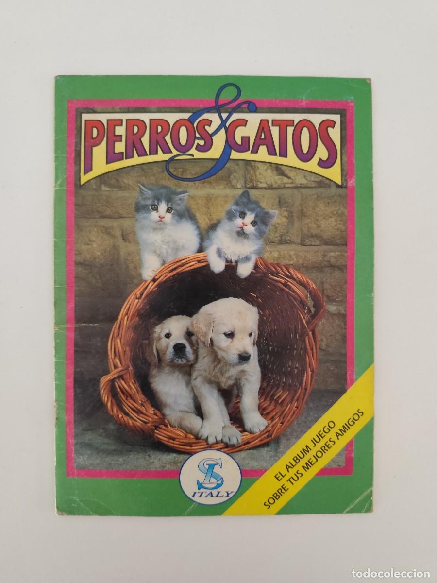 Coleccionismo &aacute;lbumes: * &Aacute;lbum Perros & Gatos (Solo faltan dos cromos) SL Italy