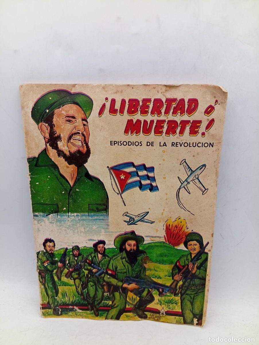 Coleccionismo &aacute;lbumes: CUBA. &Aacute;LBUM INCOMPLETO &iexcl;LIBERTAD O MUERTE! EPISODIOS DE LA REVOLUCI&Oacute;N. A&Ntilde;OS 60. RAR&Iacute;SIMO. LEER