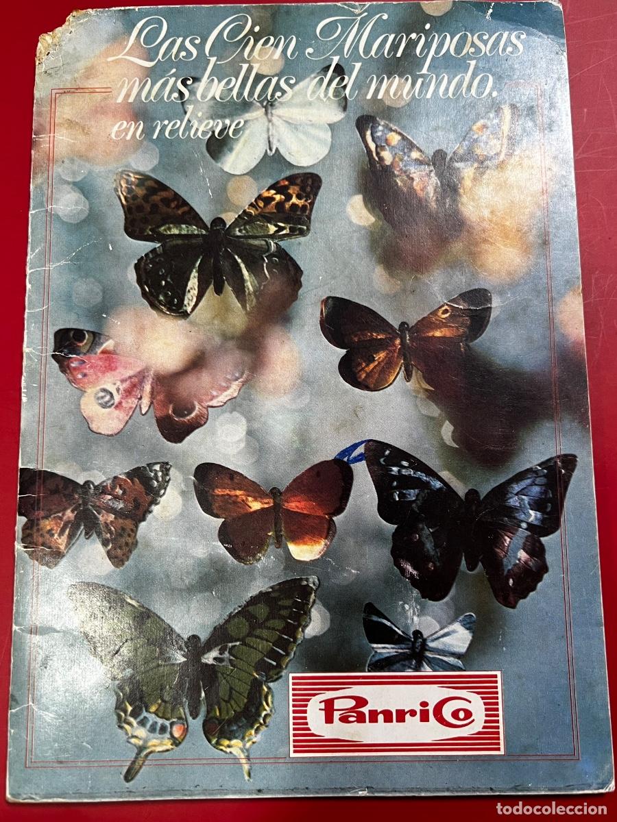Coleccionismo &aacute;lbumes: &Aacute;LBUM INCOMPLETO. LAS CIEN MARIPOSAS M&Aacute;S BELLAS DEL MUNDO. EN RELIEVE. PANRICO. CONTIENE 23 DE 100.