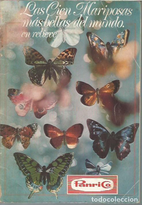 Coleccionismo &aacute;lbumes: ALBUM LAS CIEN MARIPOSAS MAS BELLAS DEL MUNDO EN RELIEVE PANRIC
