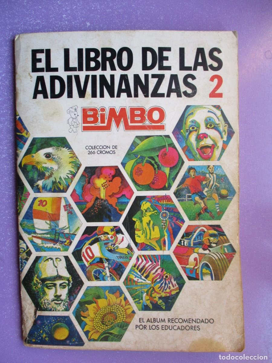 Coleccionismo &aacute;lbumes: ALBUM EL LIBRO DE LAS ADIVINANZAS 2 BIMBO, A FALTA DE 9 CROMOS