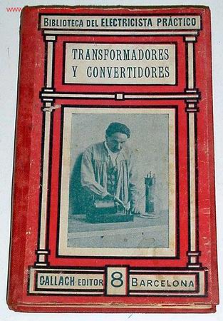 Antig&uuml;edades: TRANSFORMADORES Y CONVERTIDORES - FRANCISCO ALSINA ALSINA - Foto 1