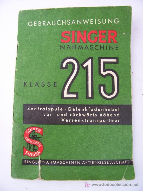 Antig&uuml;edades: manual de instrucciones singer 215 (en aleman) - Foto 1