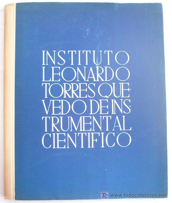 Antig&uuml;edades: Cat&aacute;logo del Instituto Torres Quevedo de Instrumental Cient&iacute;fico. - Foto 1