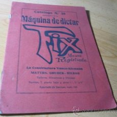 Antigüedades: CATALOGO DE LA MAQUINA DE DICTAR MARCA FIX - DE LA CONSTRUCTURA VASCO ALEMANA