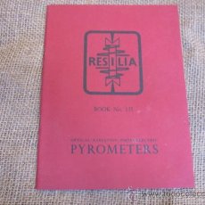 Antigüedades: METROLOGIA - CATALOGO DE PIROMETROS RESILIA CASA FOSTER INGLATERRA 1955 PERFECTO - CORREO 3€
