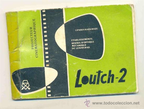 Antig&uuml;edades: Manual instrucciones .. Proyector cine LOUTCH-2 - Foto 1