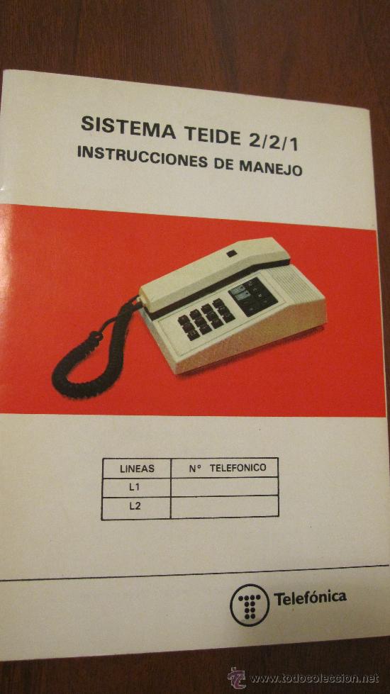 Tel&eacute;fonos: SISTEMA TEIDE 2/2/1. INSTRUCCIONES DE MANEJO COMPLETAS. - Foto 1