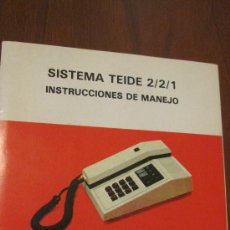 Teléfonos: SISTEMA TEIDE 2/2/1. INSTRUCCIONES DE MANEJO COMPLETAS.. Lote 38779558