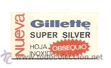 Antig&uuml;edades: HOJA DE AFEITAR NUEVA GILLETTE SUPER SILVER OBSEQUIO - Foto 1