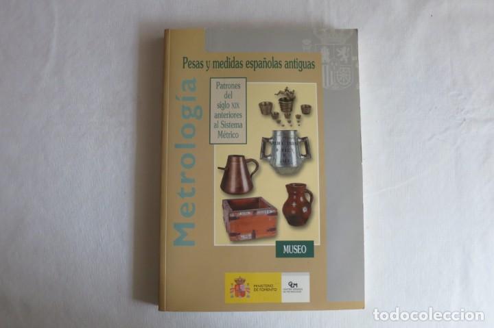Antig&uuml;edades: PESAS Y MEDIDAS ESPA&Ntilde;OLAS (PATRONES) 1&ordm; edicion - Foto 1