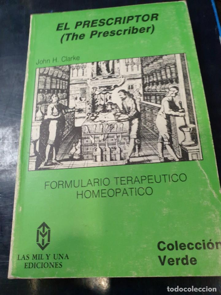 Antig&uuml;edades: el prescriptor (the Prescribe ) John M, Clarke - Foto 1