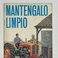 Antigüedades: MANUAL MANTENGALO LIMPIO - TRACTORES -. Lote 287960463
