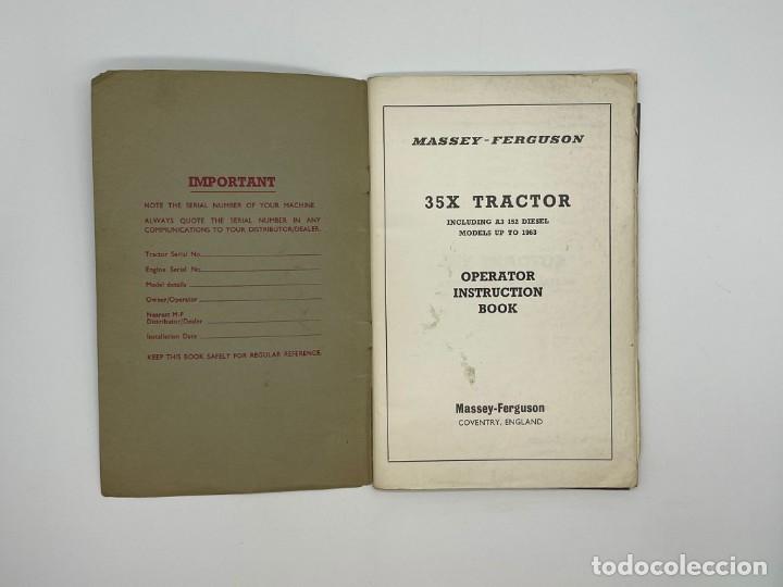 Antigüedades: MASEEY FERGUSON TRACTOR 35 X OPERATOR INSTRUCTION BOOK - Foto 3 - 288059903