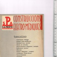 Antigüedades: 1933 S.A. PRIETO CONSTRUCCIONS ELECTRO-MÈDIQUES RÖNGTEN, IDIOSCOPS, LÀMPADA DE QUARS, ETC. BARCELONA