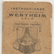 Antigüedades: INSTRUCCIONES PARA EL USO MANEJO DE LA MÁQUINA DE COSER WERTHEIM RAPIDA MANUAL BARCELONA. Lote 360284040