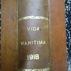 Antigüedades: 1918 LA VIDA MARITIMA -NAUTICA- REVISTA DE NAVEGACIÓN Y COMERCIO. MARINA MILITAR, DEPORTES NÁUTICOS,. Lote 387162839