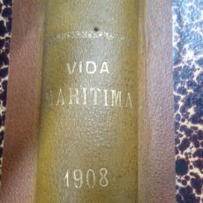 Antigüedades: 1908 LA VIDA MARITIMA -NAUTICA- REVISTA DE NAVEGACIÓN Y COMERCIO. MARINA MILITAR, DEPORTES NÁUTICOS,. Lote 387440979