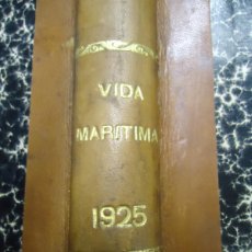 Antigüedades: 1925 LA VIDA MARITIMA -NAUTICA- REVISTA DE NAVEGACIÓN Y COMERCIO. MARINA MILITAR, DEPORTES NÁUTICOS,. Lote 387498064