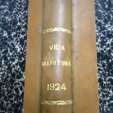 Antigüedades: 1924 LA VIDA MARITIMA -NAUTICA- REVISTA DE NAVEGACIÓN Y COMERCIO. MARINA MILITAR, DEPORTES NÁUTICOS,. Lote 387507334