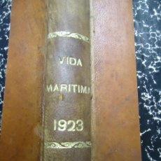 Antigüedades: 1923 LA VIDA MARITIMA -NAUTICA- REVISTA DE NAVEGACIÓN Y COMERCIO. MARINA MILITAR, DEPORTES NÁUTICOS,. Lote 387513754