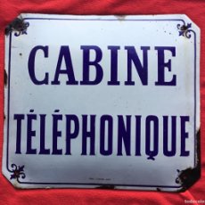 Teléfonos: ANTIGUA Y ORIGINAL PLACA ESMALTADA “CABINE TELEPHONIQUE”