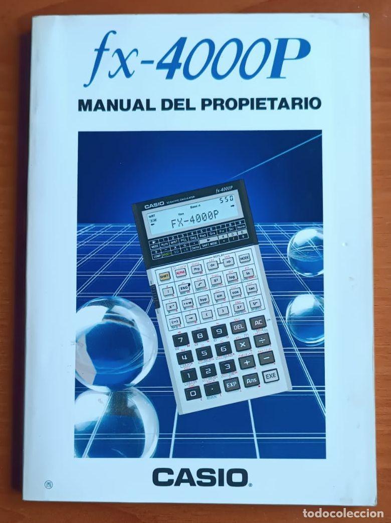Antig&uuml;edades: Calculadora cient&iacute;fica Casio fx-4000P - Programable, funciona perfectamente - Incluye funda y manual - Foto 3