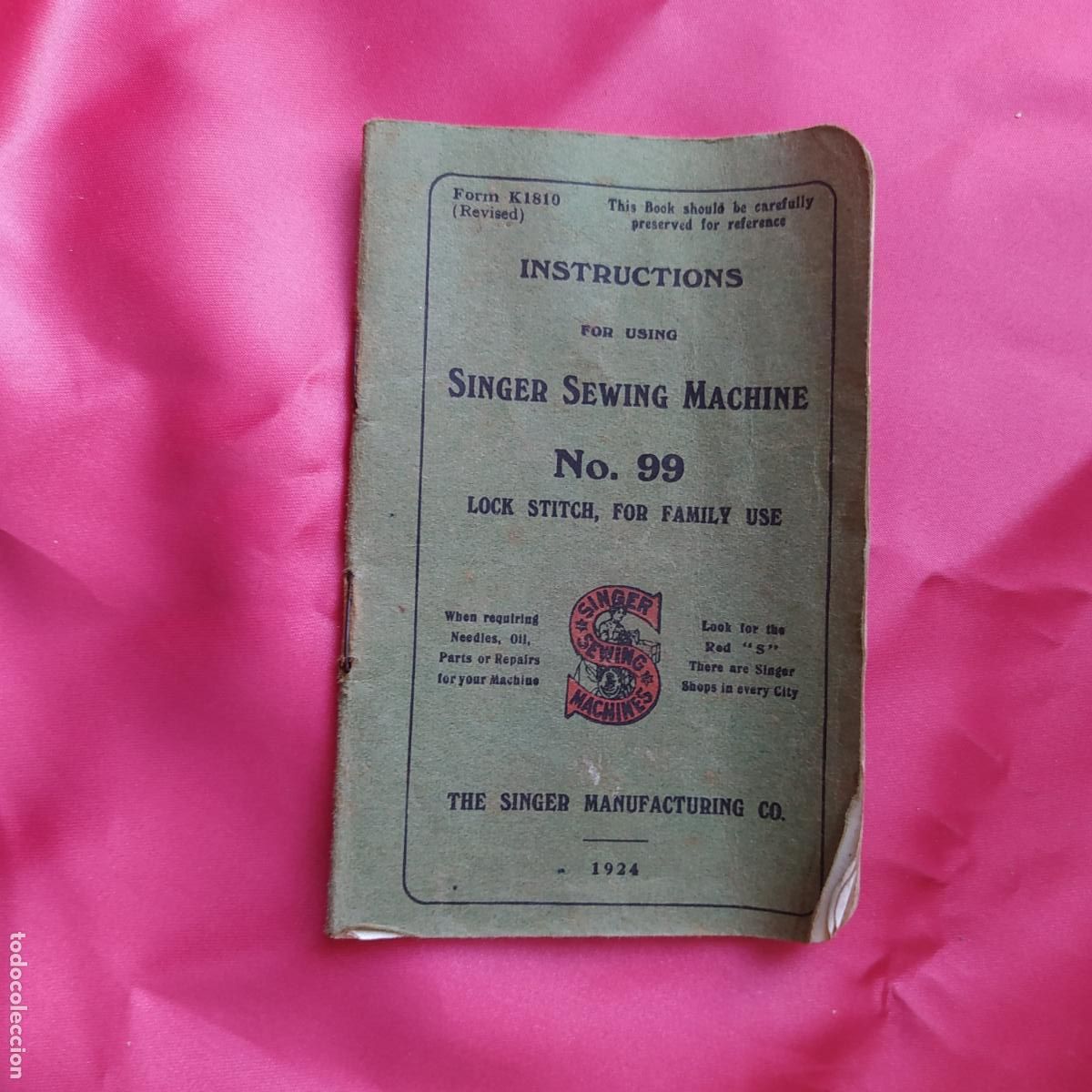 Antig&uuml;edades: Instructions for using Singer Sewing Machine N&ordf;99 1924 Rei.730 - Foto 1