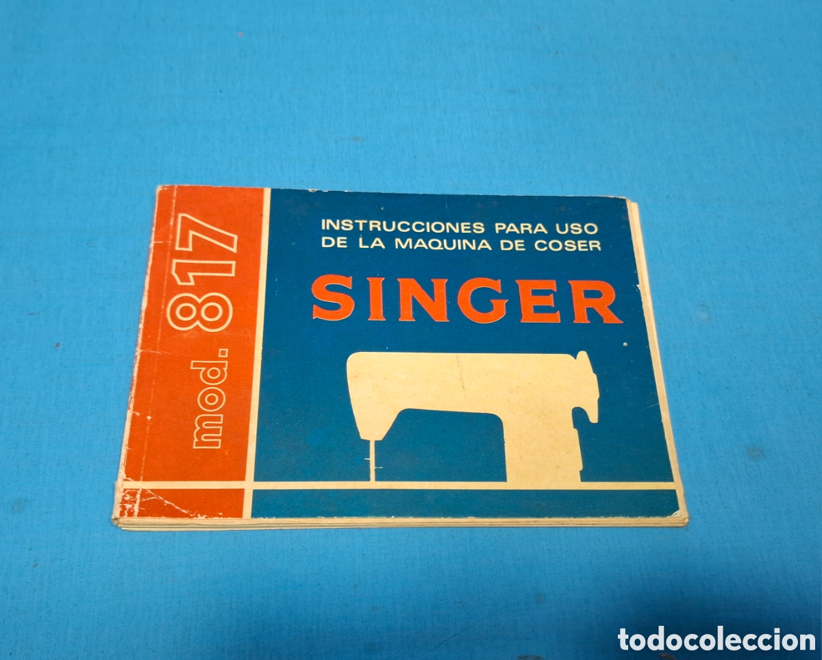 Antig&uuml;edades: SINGER MODELO 817 - LIBRO MANUAL DE INSTRUCCIONES - Foto 1