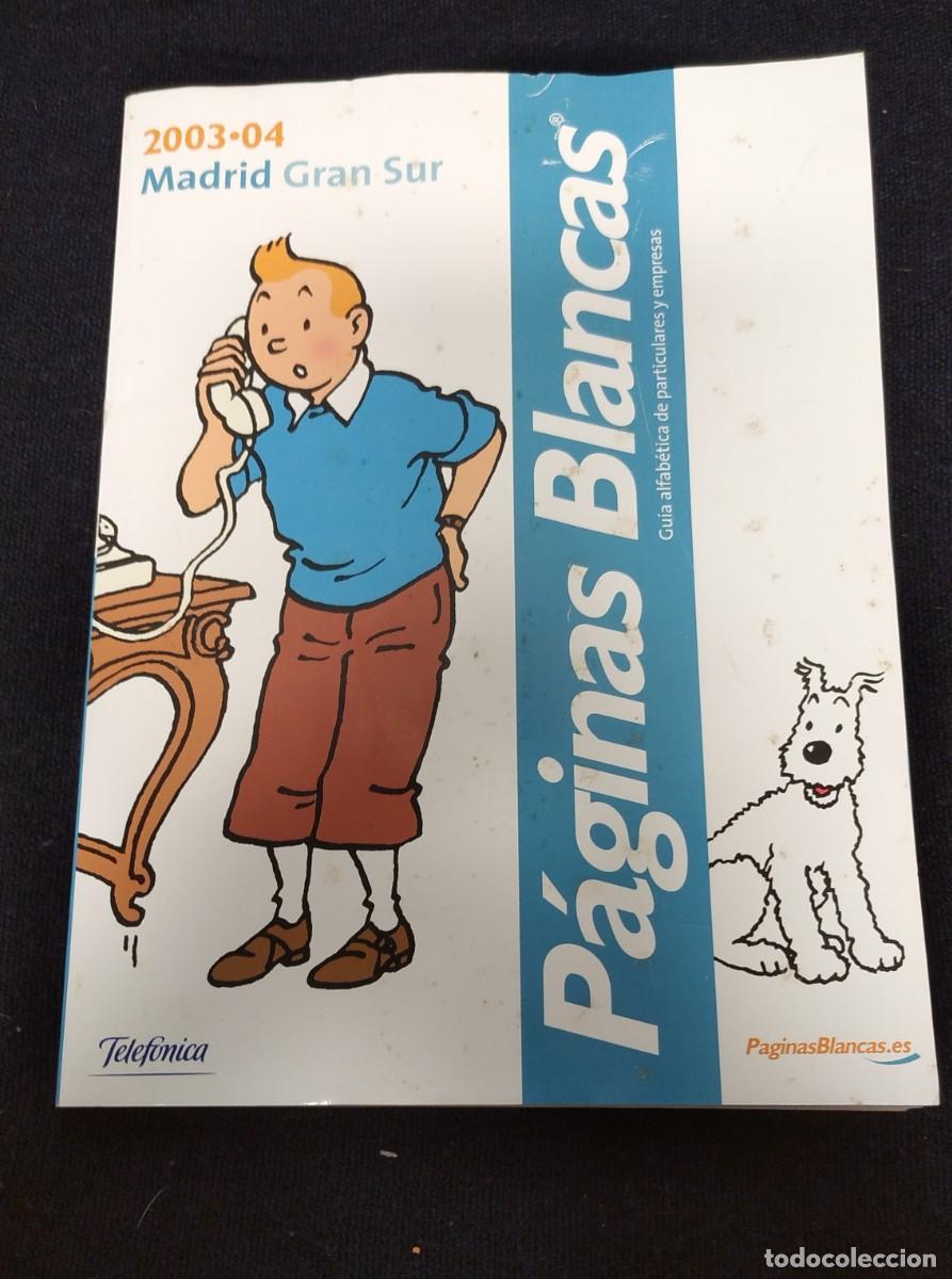 Tel&eacute;fonos: Paginas blancas Madrid Gran Sur 2003-04. - Foto 1