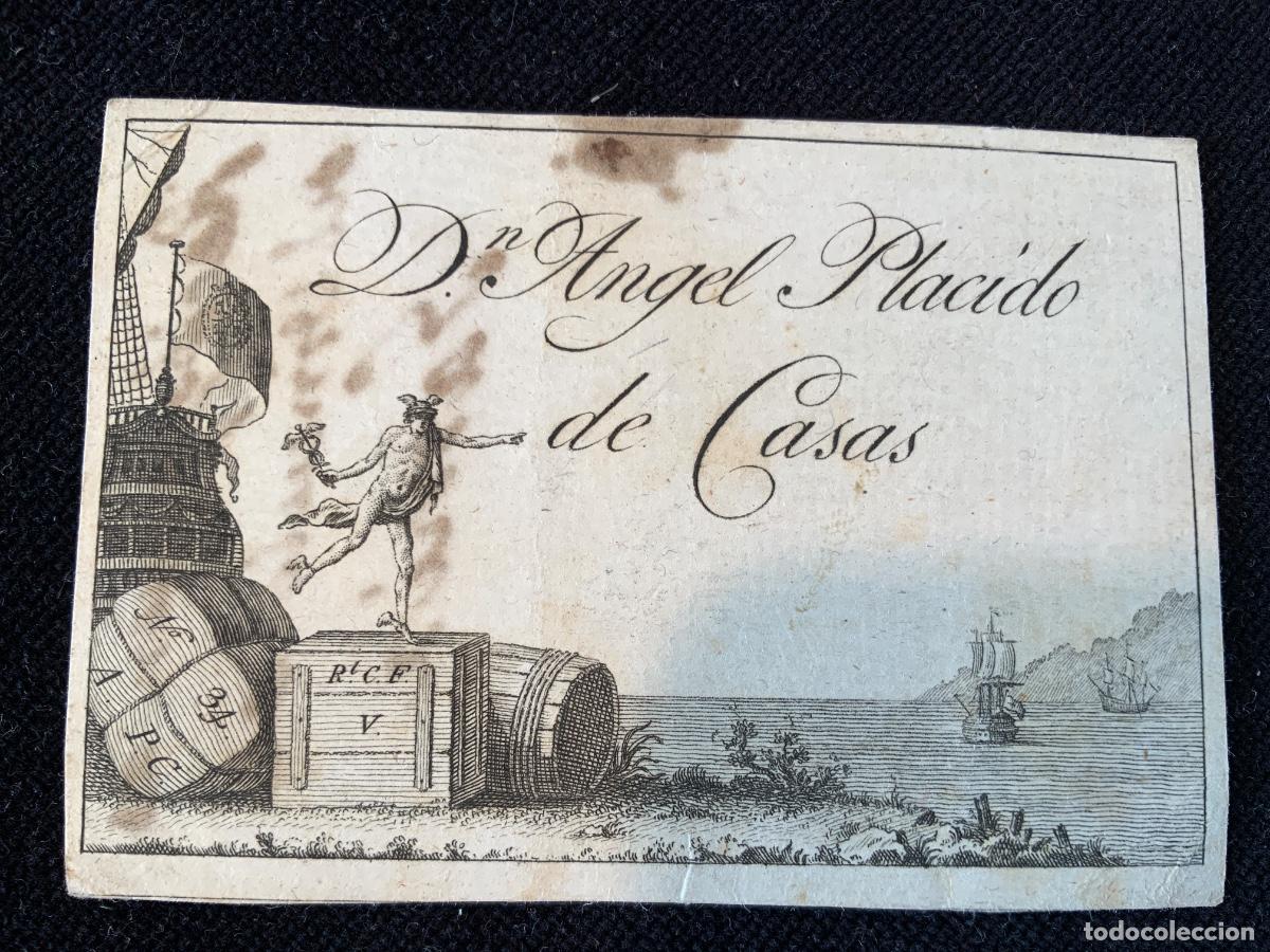Antig&uuml;edades: Excepcional!, targeta de presentacion, siglo XVII O XVIII, Don Angel Placido de Casas, buque mercant