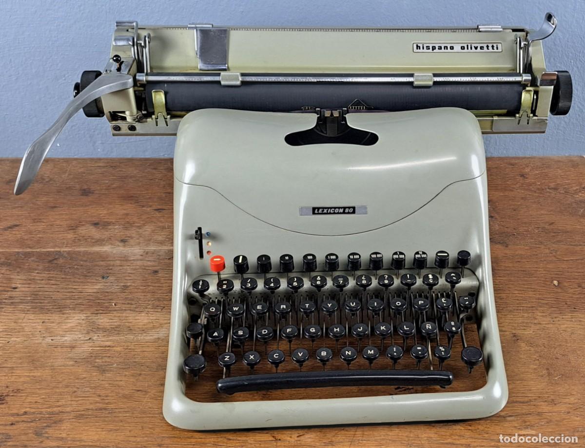 Antig&uuml;edades: M&aacute;quina de escribir Hispano Olivetti Lexicon 80, a&ntilde;os 50&ndash;60