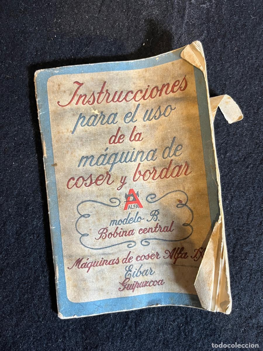 Antiques: Manual M&aacute;quina de Coser Alfa Modelo B Vintage Eibar Guip&uacute;zcoa Instrucciones Original