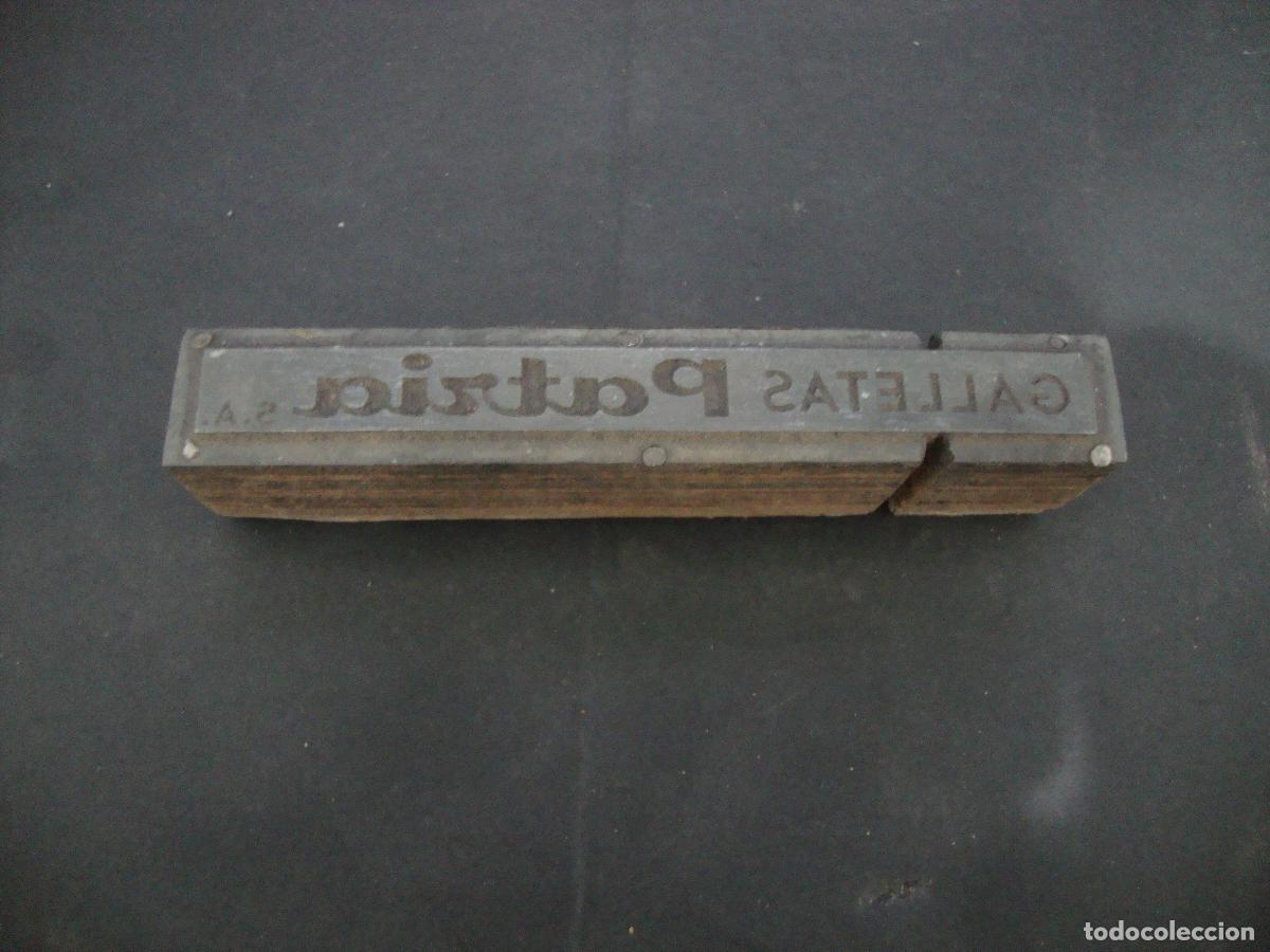 Antig&uuml;edades: PLANCHA IMPRENTA METALICA GALLETAS PATRIA