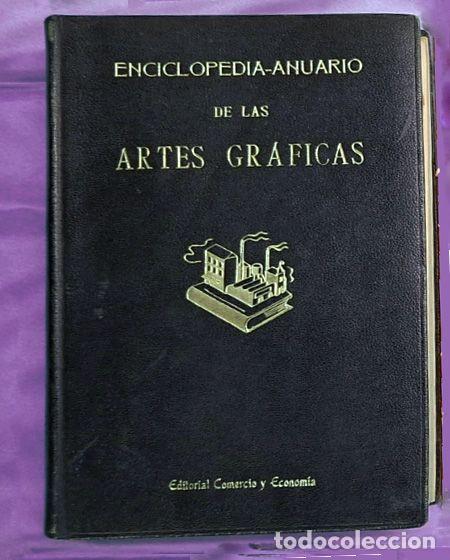 Antiquit&auml;ten: Enciclopedia Anuario de las Artes Gr&aacute;ficas. Ed. Comercio y Economia