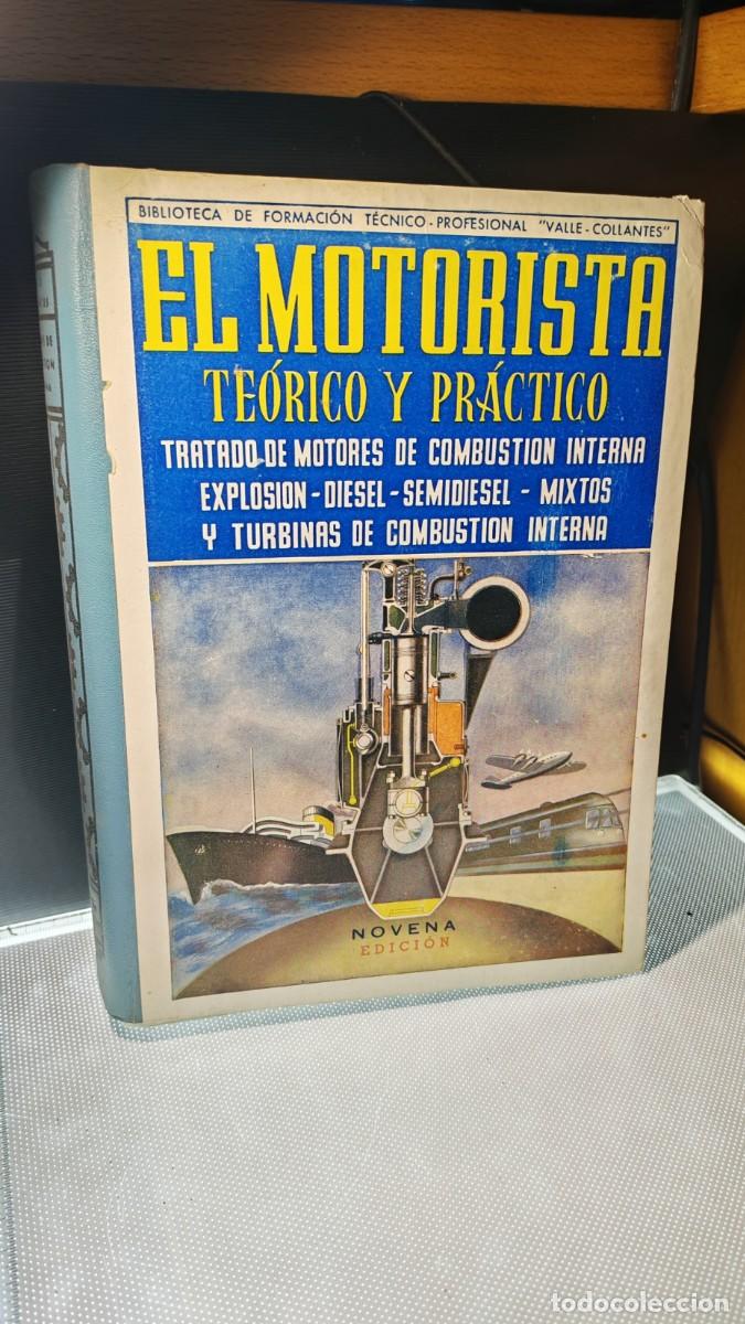 Antig&uuml;edades: &rdquo;El Motorista Te&oacute;rico y Pr&aacute;ctico&rdquo;. Francisco Valle Collantes.