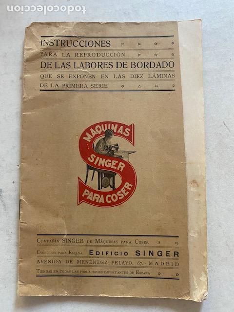Antig&uuml;edades: Singer. Instrucciones de las Labores de Bordado. 10 paginas