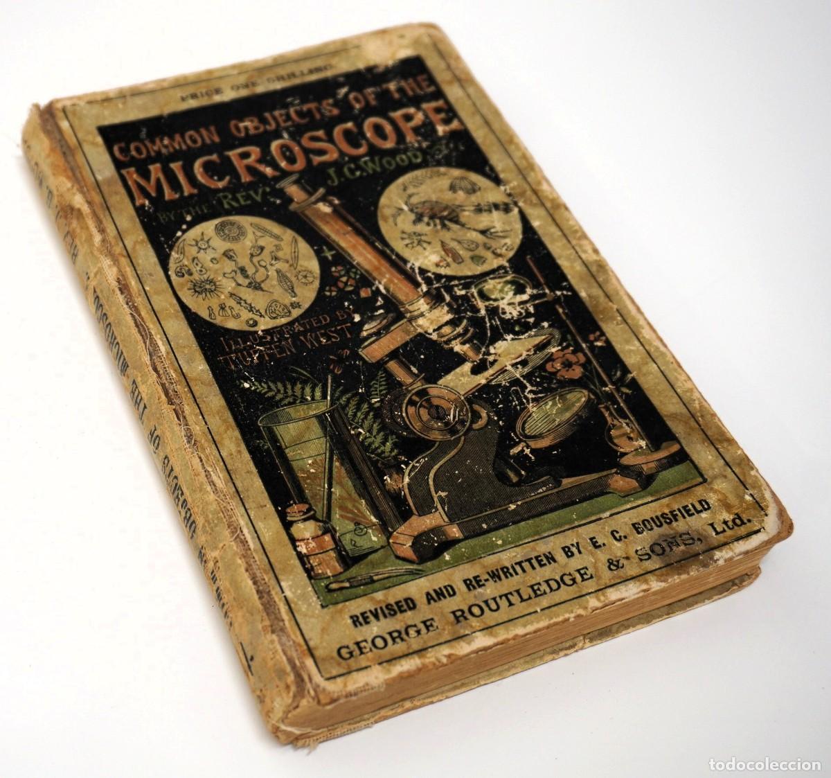 Antig&uuml;edades: MICROSCOPIO. LIBRO ANTIGUO &ldquo;Common Objects of the Microscope&rdquo; 1.902