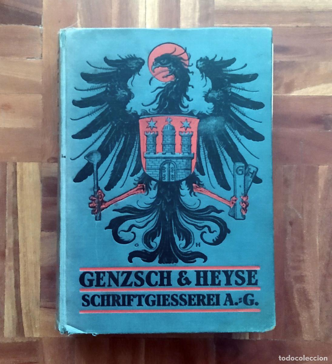 Antiquit&eacute;s: GENZSCH & HEYSE Proben von Schriften und Initialen (Especimen Tipos Imprenta aleman ) 1916
