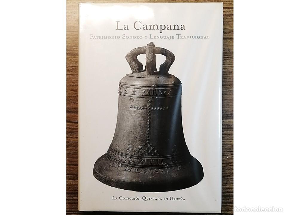 Antig&uuml;edades: LA CAMPANA. PATROMONIO SONORO...