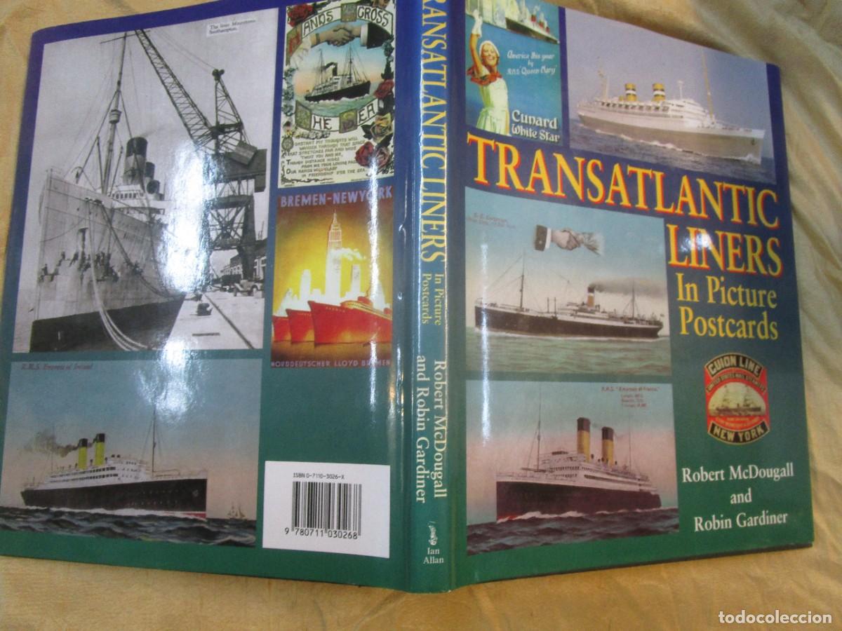Antig&uuml;edades: LOS BUQUES TRASATLANTICOS EN LAS TARJETAS POSTALES - ROBERT McDOUGALL EDI IAM ALLAN - 2004. +